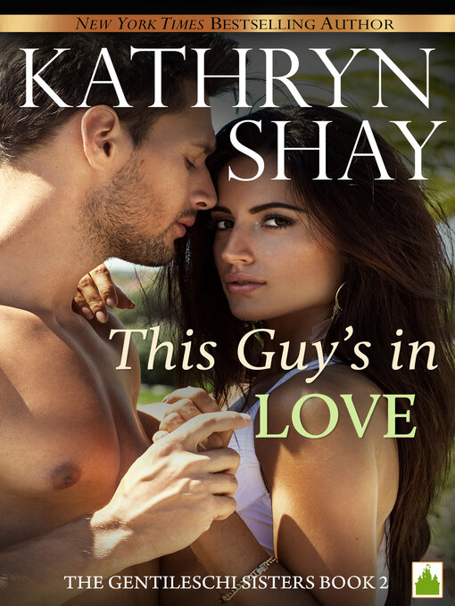 Title details for This Guy's in Love by Kathryn Shay - Available